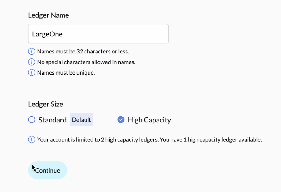 Detail of the Ledger Details screen, with the Ledger Name and Ledger Size fields shown. High Capacity is selected in the Ledger Size field.